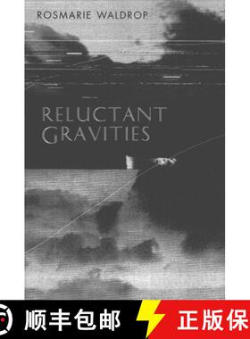 【3-4周达】Reluctant Gravities: Poems [9780811214285]