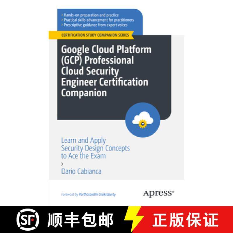 预订 Google Cloud Platform (GCP) Professional Cloud Security Engineer Certification Companion : Learn... [9798868802355]