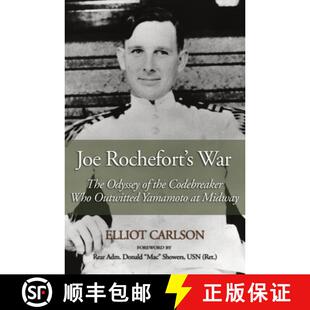 Odyssey Outwitted the Rochefort War 9781591141617 Midway Joe The Who Codebreaker Yamamoto 4周达