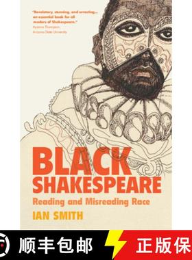 【3-4周达】Black Shakespeare: Reading and Misreading Race [9781009224086]