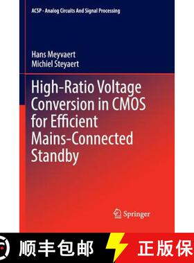 【3-4周达】High-Ratio Voltage Conversion in CMOS for Efficient Mains-Connected Standby (Softcover rep... [9783319809908]