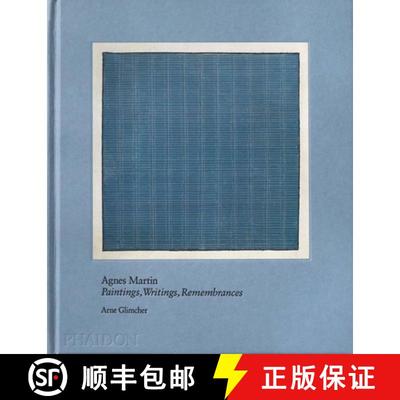 【3-4周达】Agnes Martin: Painting, Writings, Remembrances [9781838663094]