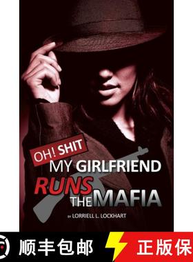 【3-4周达】Oh Shit! My Girlfriend Runs The Mafia: Book 1 [9781716427558]