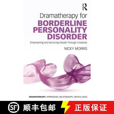 【3-4周达】Dramatherapy for Borderline Personality Disorder : Empowering and Nurturing people through... [9781138285910]