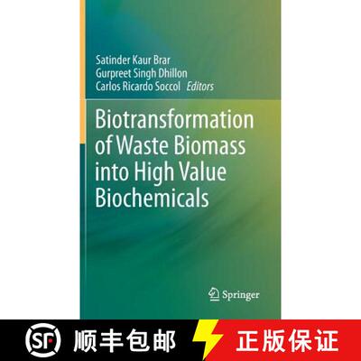 【3-4周达】Biotransformation of Waste Biomass into High Value Biochemicals [9781461480044]