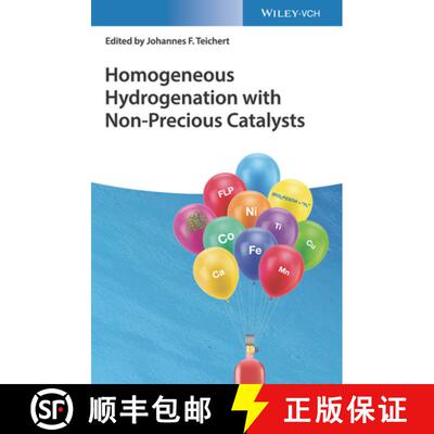 【3-4周达】Homogeneous Hydrogenation With Non-Precious Catalysts [Wiley化学化工] [9783527344390]