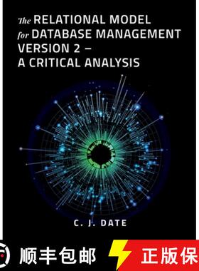 【3-4周达】The Relational Model for Database Management Version 2 - A Critical Analysis [9781634624220]