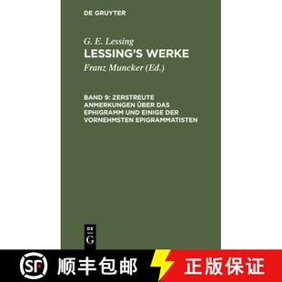 【3-4周达】精装 Zerstreute Anmerkungen UEber Das Ephigramm Und Einige Der Vornehmsten Epigrammatisten [9783112410011]