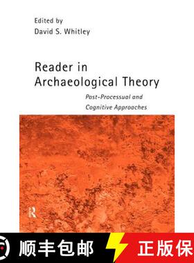【3-4周达】Reader in Archaeological Theory : Post-Processual and Cognitive Approaches [9780415141604]
