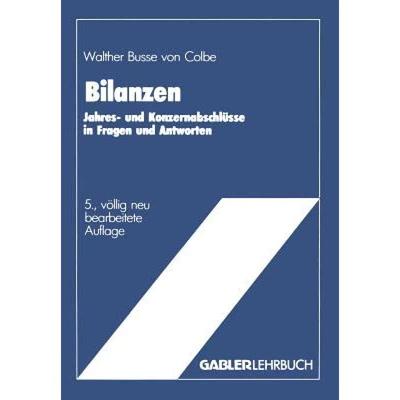 【4周达】Bilanzen : Jahres- und Konzernabschlüsse in Fragen und Antworten [9783409161732]