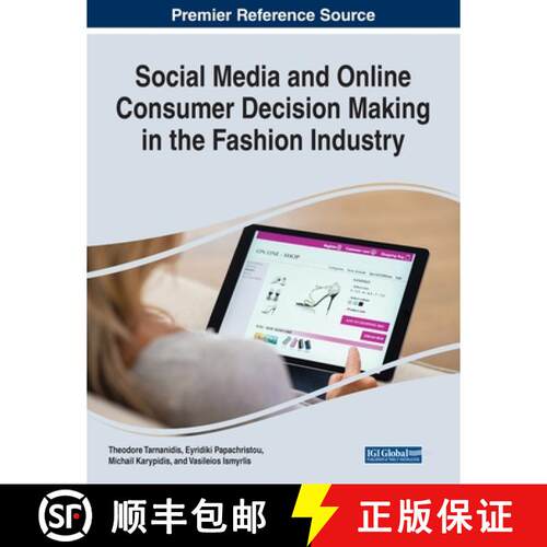 【3-4周达】Social Media and Online Consumer Decision Making in the Fashion Industry [9781668487549]