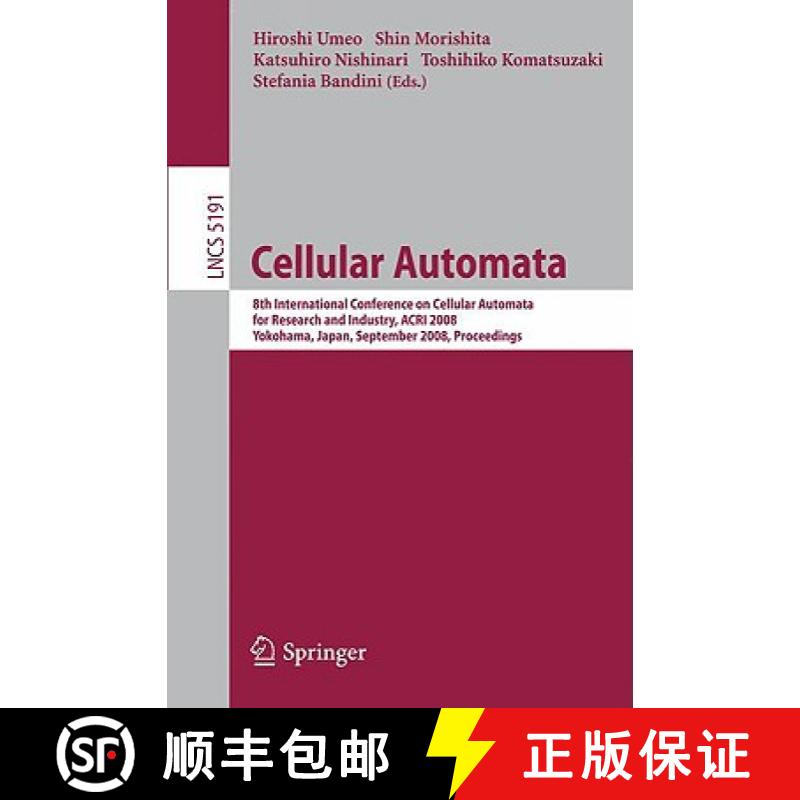 【3-4周达】Cellular Automata: 8th International Conference on Cellular Automata for Research and Indu... [9783540799917]