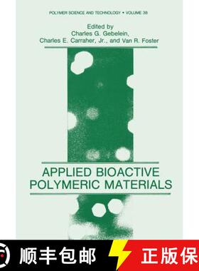 【3-4周达】Applied Bioactive Polymeric Materials [9781468456127]
