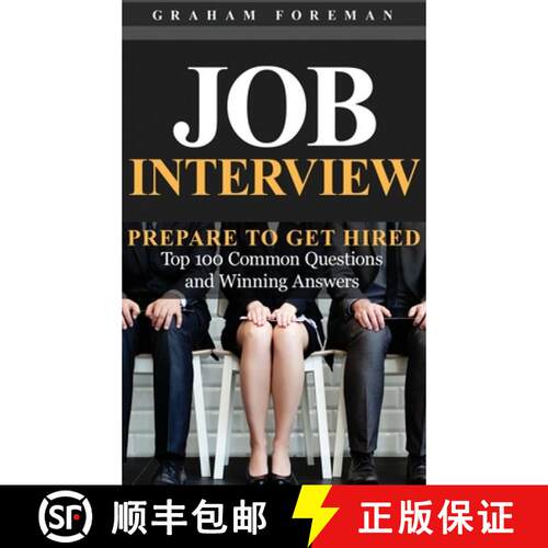 【3-4周达】精装 Job Interview: Prepare to Get Hired: Top 100 Common Questions and Winning Answers [9781647481018]
