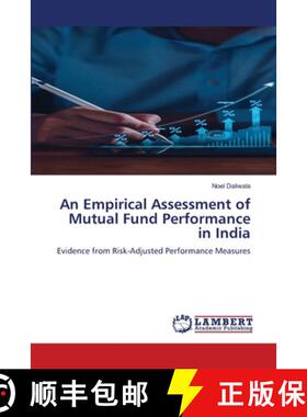 【3-4周达】An Empirical Assessment of Mutual Fund Performance in India: Evidence from Risk-Adjusted P... [9786209415562]