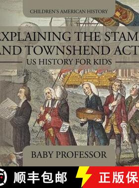 【3-4周达】Explaining the Stamp and Townshend Acts - US History for Kids | Children's American History [9781541912953]