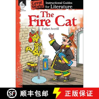 预订 The Fire Cat: An Instructional Guide for Literature : An Instructional Guide for Literature [9781480769113]