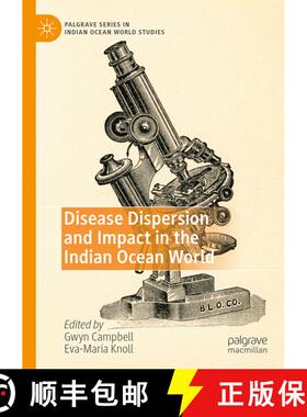 【3-4周达】Disease Dispersion and Impact in the Indian Ocean World (1st ed. 2020) (1st ed. 2020) (1st... [9783030362638]