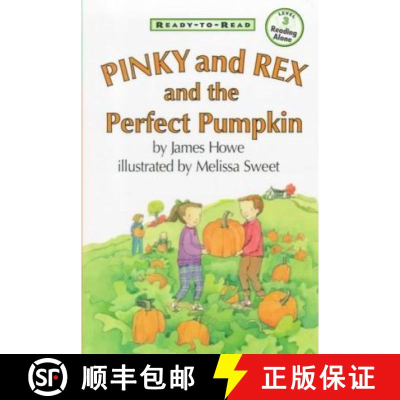 【3-4周达】Pinky and Rex and the Perfect Pumpkin: Ready-To-Read Level 3 [9780689817823]