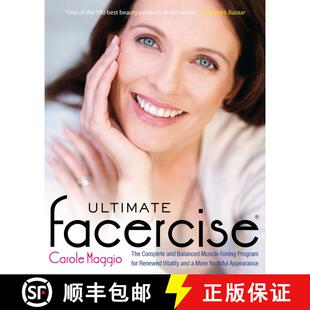 【3-4周达】Ultimate Facercise: The Complete and Balanced Muscle-Toning Program for Renewed Vitality a... [9780399536670]