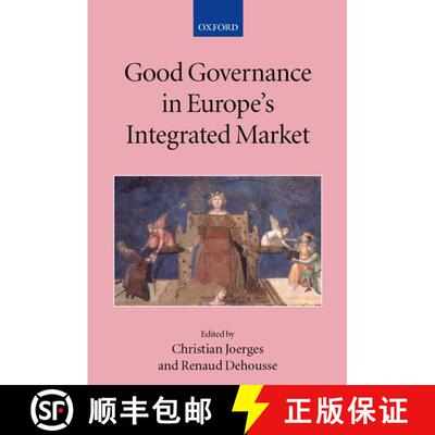 【3-4周达】精装 Good Governance in Europe's Integrated Market [9780199246083]