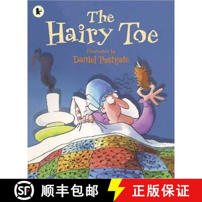【3-4周达】The Hairy Toe : Classic Halloween picture book that will have you howling with laughter - ... [9781406322521]