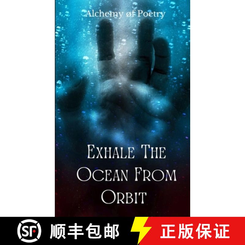 【2-3周达】Exhale The Ocean From Orbit [9789357619677]