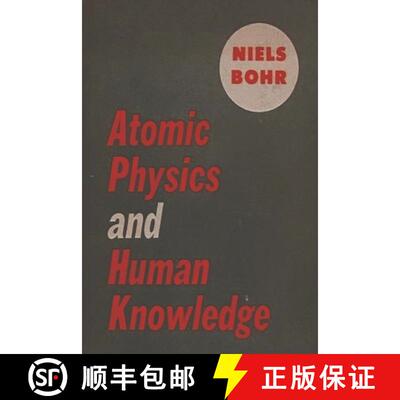 【3-4周达】Atomic Physics and Human Knowledge [9781773238579]