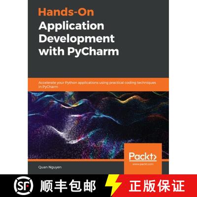 预订 Hands-on Application Development with PyCharm : Accelerate your Python applications with PyCharm... [9781789348262]