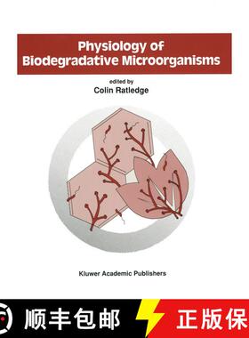 【3-4周达】Physiology of Biodegradative Microorganisms [9789401055277]