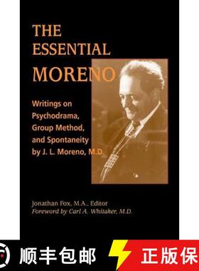 【3-4周达】The Essential Moreno: Writings on Psychodrama, Group Method, and Spontaneity by J. L. More... [9780964235052]