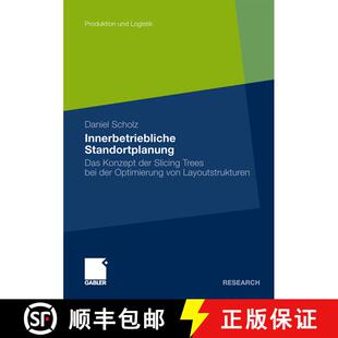 【3-4周达】Innerbetriebliche Standortplanung : Das Konzept der Slicing Trees bei der Optimierung von ... [9783834922779]