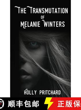 【3-4周达】The Transmutation of Melanie Winters [9781999952792]