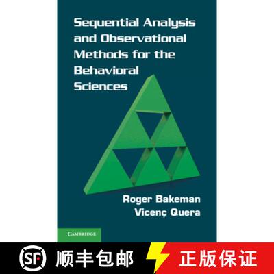 预订 精装 Sequential Analysis and Observational Methods for the Behavioral Sciences [9781107001244]