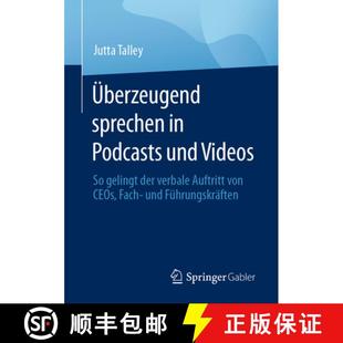 Videos Auftritt gelingt sprechen Podcasts 9783658419967 CEOs F... Überzeugend und verbale der von 4周达