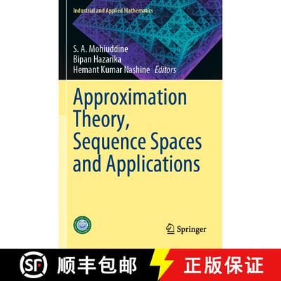 【3-4周达】Approximation Theory, Sequence Spaces and Applications [9789811961182]