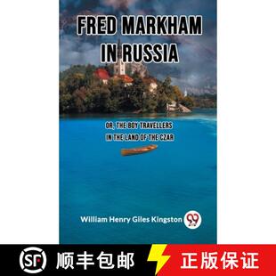 3周达 Markham The Land Czar the Fred Travellers Boy 9789362202390 Edition2023 RussiaOr