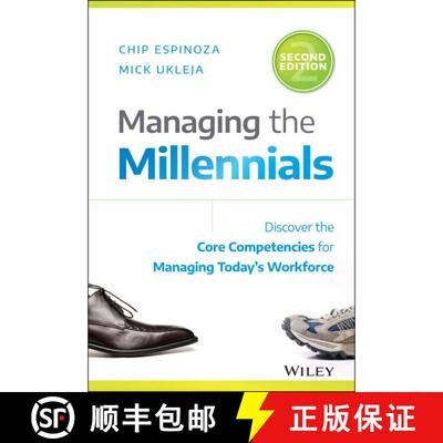【3-4周达】精装 Managing The Millennials: Discover The Core Competencies For Managing Today'S Workfor... [9781119261681]
