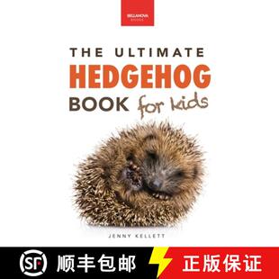 【3-4周达】Hedgehogs: 100+ Amazing Hedgehog Facts, Photos, Quiz & Much More [9783690630528]