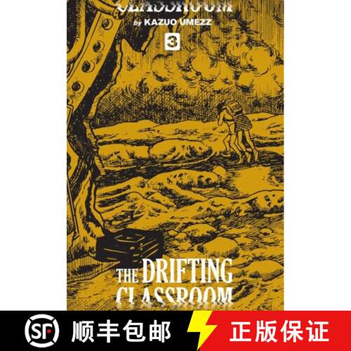 【3-4周达】精装 The Drifting Classroom: The Perfect Edition, Vol. 3, Volume 3 [9781974709397]