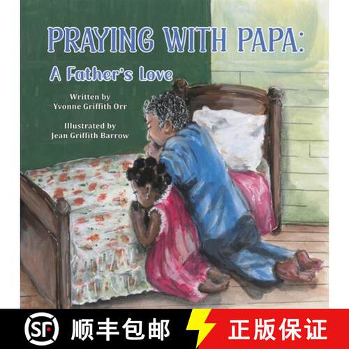 【3-4周达】Praying with Papa: A Father's Love [9798986613116]