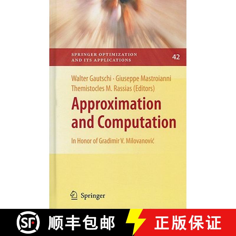 【3-4周达】Approximation and Computation: In Honor of Gradimir V. Milovanovic [9781441965936]