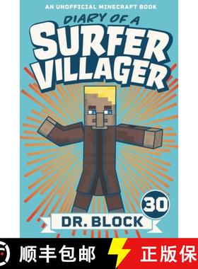 预订 Diary of a Surfer Villager, Book 30: An Unofficial Minecraft Book [9781951728694]