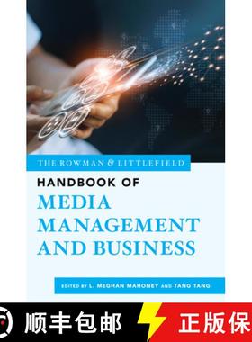 预订 The Rowman & Littlefield Handbook of Media Management and Business [9781538115305]