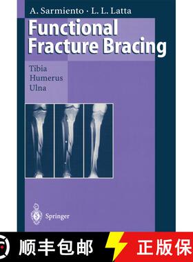 【3-4周达】Functional Fracture Bracing : Tibia, Humerus, and Ulna [9783662030950]
