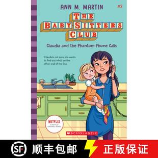 Sitters and Calls Claudia Club 9781338642216 Phantom Volume the Phone Baby