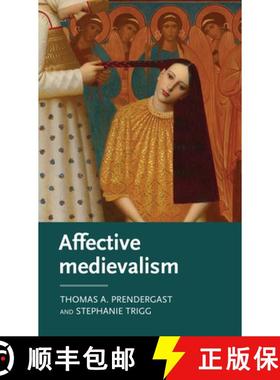 【3-4周达】Affective medievalism : Love, abjection and discontent [9781526126863]