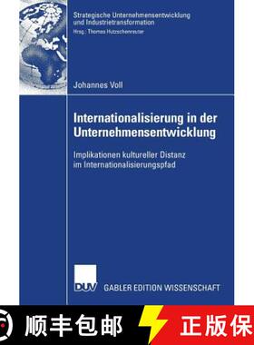 【3-4周达】Internationalisierung in der Unternehmensentwicklung : Implikationen kultureller Distanz i... [9783835006621]