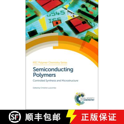【3-4周达】精装 Semiconducting Polymers : Controlled Synthesis and Microstructure [9781782620341]