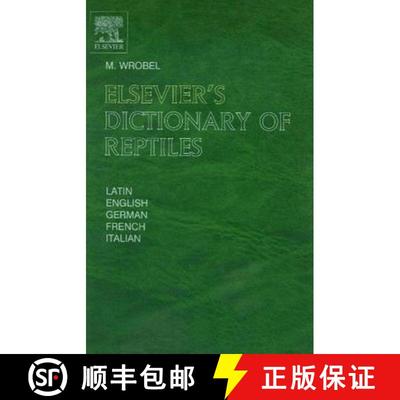 【3-4周达】Elsevier's Dictionary of Reptiles [9780444514998]
